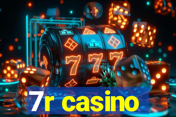 7r casino